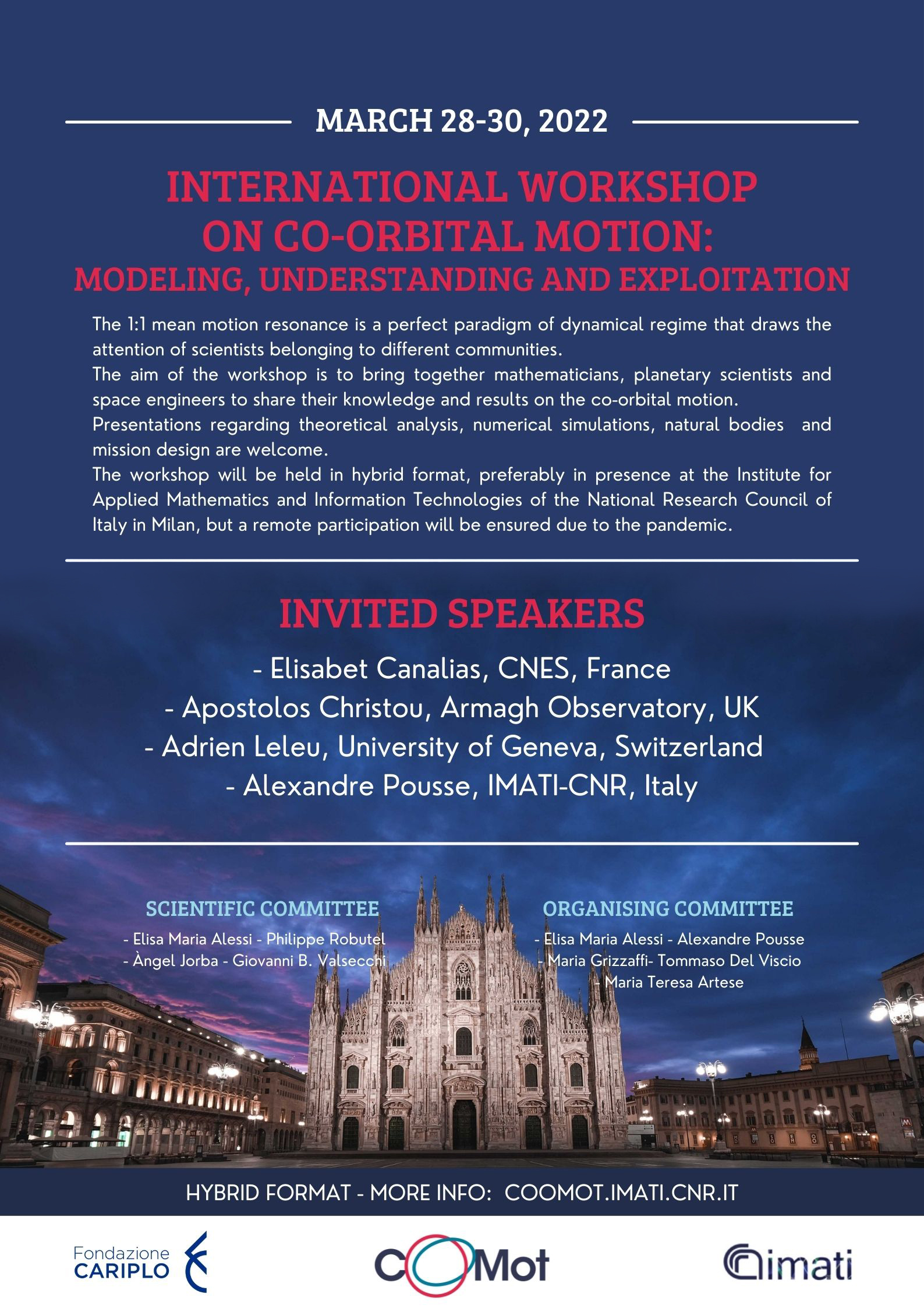International workshop on Co-orbital Motion: modeling, understanding and exploitation